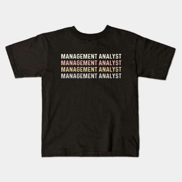 Funny Job Title Worker Management Analyst Kids T-Shirt by Printopedy